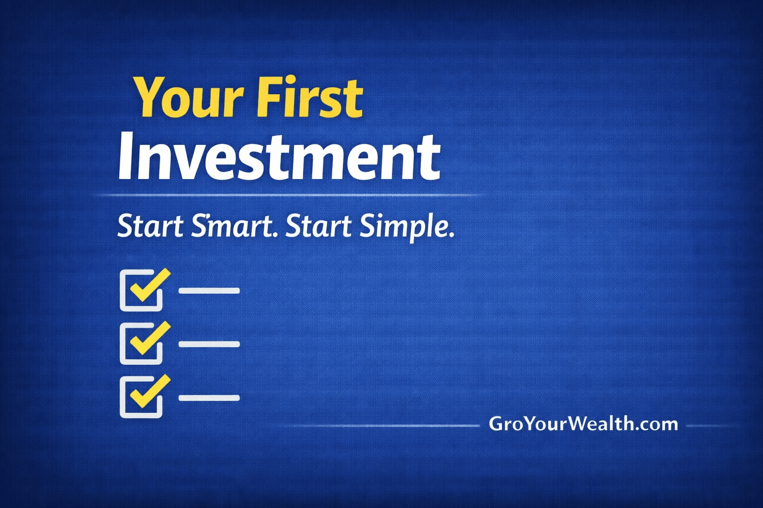 Your first investment guide