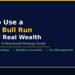 How to Use a Crypto Bull Run to Build Real Wealth NS-11 GroYourWealth