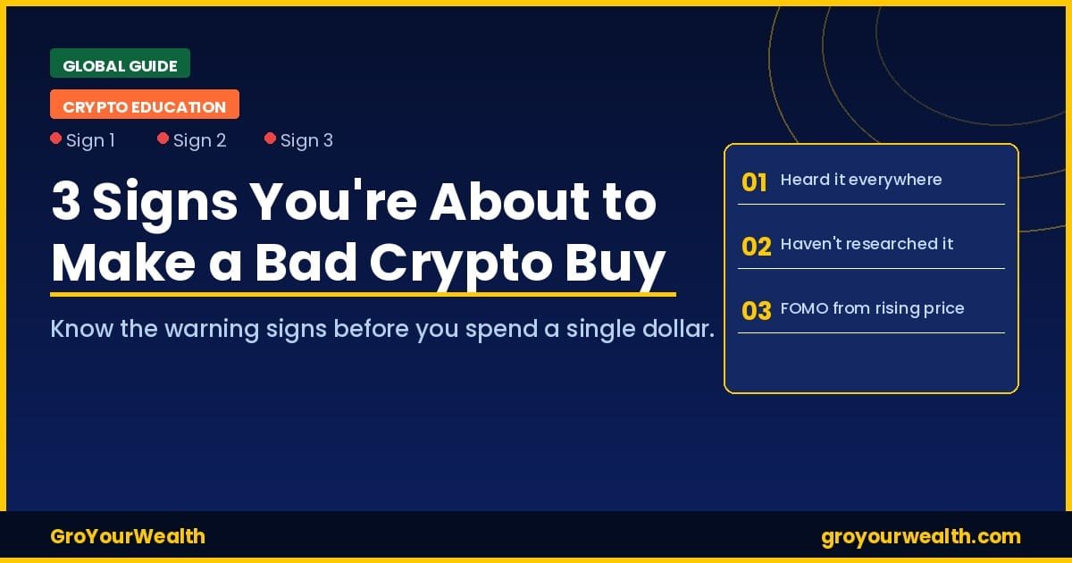 3 signs you're about to make a bad crypto buy — GroYourWealth