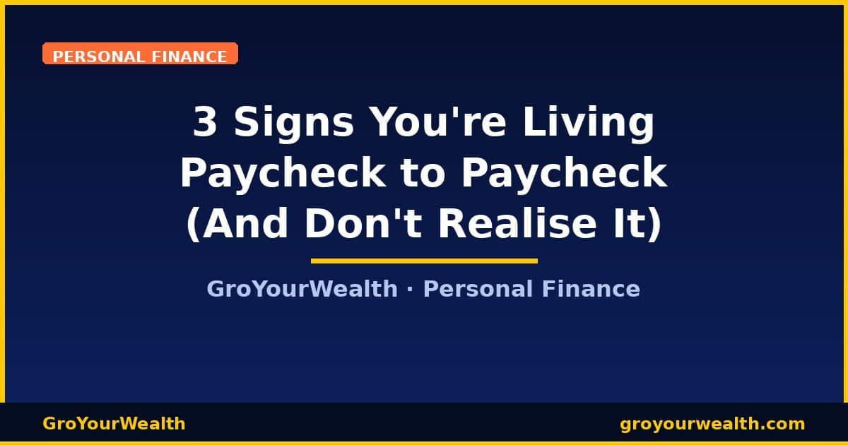 3 signs living paycheck to paycheck — GroYourWealth